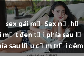 sex gái mỹ Sex nữ hầu gái: Bí mật đen tối phía sau lều cắm trại đêm dài