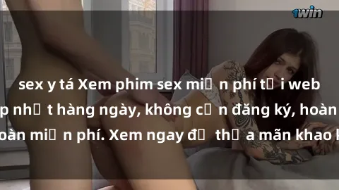 sex y tá Xem phim sex miễn phí tại website hàng đầu, cập nhật hàng ngày, không cần đăng ký, hoàn toàn miễn phí. Xem ngay để thỏa mãn khao khát tình dục của bạn!