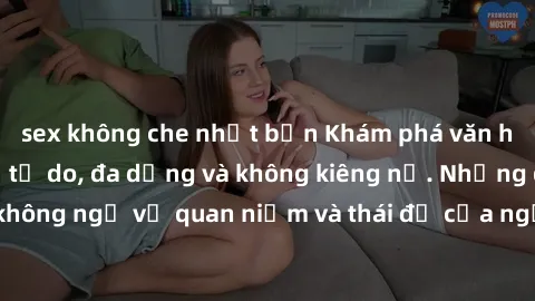 sex không che nhật bản Khám phá văn hóa sex Bắc Âu: Sự tự do, đa dạng và không kiêng nể. Những điều không ngờ về quan niệm và thái độ của người Bắc Âu đối với tình dục.