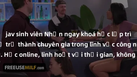 jav sinh viên Nhận ngay khoá học lập trình Java miễn phí để trở thành chuyên gia trong lĩnh vực công nghệ thông tin. Học online, linh hoạt với thời gian, không giới hạn địa điểm. Đăng ký ngay!