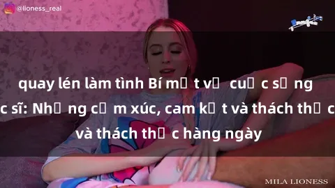 quay lén làm tình Bí mật về cuộc sống sex của bác sĩ: Những cảm xúc, cam kết và thách thức hàng ngày