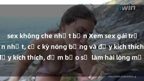 sex không che nhật bản Xem sex gái trẻ không che hấp dẫn nhất, cực kỳ nóng bỏng và đầy kích thích, đảm bảo sẽ làm hài lòng mọi người!