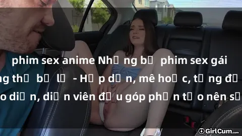 phim sex anime Những bộ phim sex gái già đỉnh cao không thể bỏ lỡ - Hấp dẫn, mê hoặc, từng đạo diễn, diễn viên đều góp phần tạo nên sự hấp dẫn, kích thích.