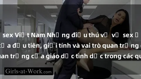 sex Việt Nam Những điều thú vị về sex ở Bắc Âu: Sự mở cửa đầu tiên, giới tính và vai trò quan trọng của giáo dục tình dục trong các quốc gia này.